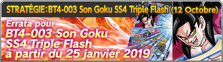 STRATÉGIE：BT4-003 Son Goku SS4 Triple Flash