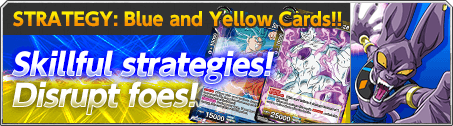 STRATEGY: Blue and Yellow Cards!!
