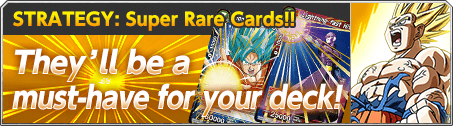 STRATEGY: Super Rare Cards!!