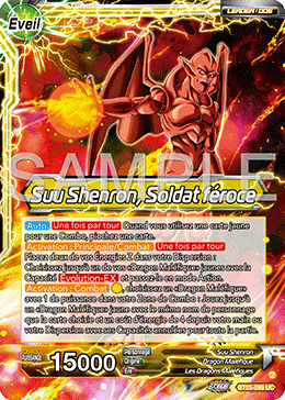 Suu Shenron, Soldat féroce