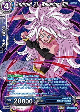 Android 21, Wavering Will