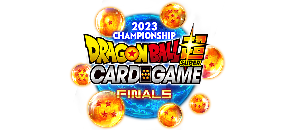 2023 Championship Dragon Ball Super Card Game Finals