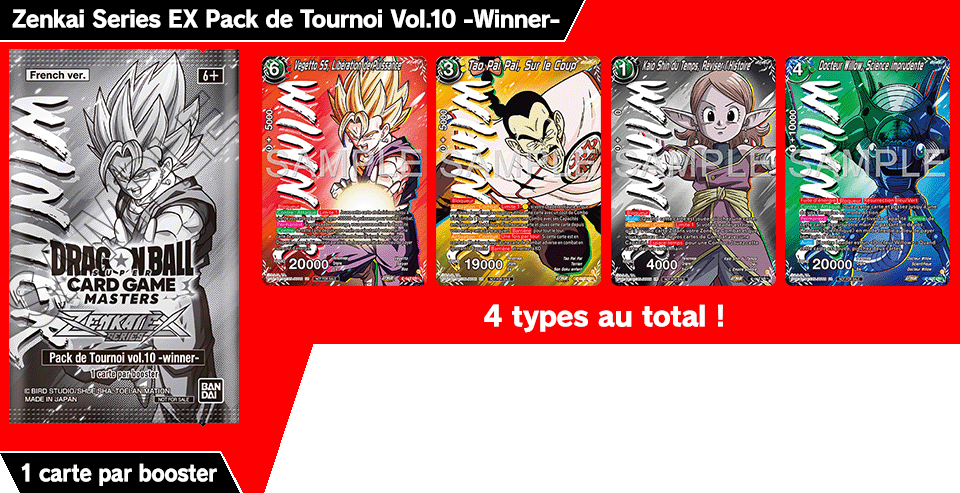 Zenkai Series EX Pack de Tournoi Vol.10 -Winner-