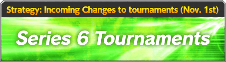 series 6 tournaments